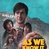 As We Know It [2023] / H264 / MKV / WEB / 1080p / AC3 / Subs / BobDobbs thumb