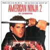 American Ninja 2: The Confrontation [1987] / H264 / MKV / WEB / 1080p / AC3 / PiRaTeS thumb