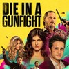 Die in a Gunfight [2021] / H264 / MKV / Blu-ray / 720p / DTS / Subs / MTeam thumb