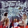 Trailer Trauma Part 4 Television Trauma 2017 1080p BluRay x264-OFT thumb