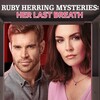 Ruby Herring Mysteries: Her Last Breath [2019] / H264 / MKV / WEB / 1080p / AC3 / Subs / EDGE2020 thumb