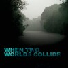 When Two Worlds Collide [2016] / H264 / MKV / WEB / 1080p / AC3 / Spanish / Subs / KamiKaze thumb