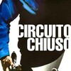 Circuito Chiuso 1978 COMPLETE BLURAY-FULLBRUTALiTY thumb