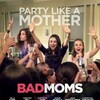Bad Moms 2016 EXTRAS 1080p BluRay H264-RMXTRAS thumb