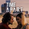 Time Apart [2020] / H264 / MKV / WEB / 1080p / AC3 / Subs / NTG thumb