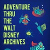 Adventure Thru the Walt Disney Archives [2020] / H264 / MKV / WEB / 1080p / AC3 / Subs / SKiZOiD thumb