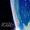 A Beautiful Planet [2016] / H265 / MKV / Blu-ray / 2160p / DTS / Subs thumb