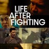 Life After Fighting [2024] / SD / BluRay / H264 / AC3 / Subs / MKV / 317 thumb