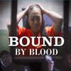 Bound by Blood [2023] / H264 / MKV / WEB / 1080p / AAC / Subs / OnlyWeb thumb
