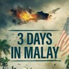 3 Days in Malay [2023] / H264 / MKV / Blu-ray / 1080p / DTS / Subs thumb