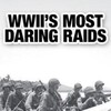 WWIIs Most Daring Raids Series 1 720p HDTV x264 AAC MVGroup org thumb