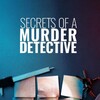 Secrets of a Murder Detective S01E13 1080p WEB h264-CODSWALLOP thumb