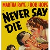 Never Say Die 1939 1080p BluRay FLAC 2 0 x265-Nb8 thumb