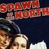 Spawn of the North [1938] / H264 / MKV / Blu-ray / 1080p / FLAC / Subs thumb