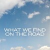 What We Find on the Road [2024] / H264 / MKV / WEB / 720p / AC3 / Subs / BYNDR thumb