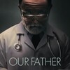 Our Father [2022] / H264 / MKV / WEB / 1080p / AC3 / Subs / CMRG thumb