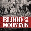 Blood on the Mountain [2016] / H264 / MKV / DVD / SD / AC3 / Subs thumb