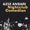 Aziz Ansari: Nightclub Comedian [2022] / H264 / MKV / WEB / 1080p / AC3 / Subs / Scene / NAISU thumb