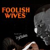 Foolish Wives [1922] / H264 / MKV / Blu-ray / 1080p / FLAC / Zxx thumb