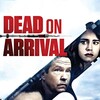 Dead on Arrival [2017] / H264 / MKV / WEB / 1080p / AC3 / Subs / Kitsune thumb