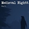 Medieval Nightt Part 1-TENOKE thumb