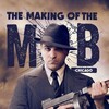 The Making of the Mob S01-S02 1080p WEB-DL AAC2 0 H 264 thumb