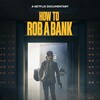 How to Rob a Bank 2024 1080p NF WEB-DL DDP5 1 Atmos H 264-FLUX thumb