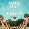 Some Kind of Heaven [2021] / H264 / MKV / WEB / 1080p / AC3 / Subs thumb