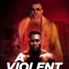 A Violent Man [2019] / H264 / MKV / WEB / 1080p / AC3 / Subs / Scene / DiMEPiECE thumb