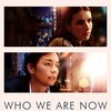 Who We Are Now [2018] / H264 / MKV / WEB / 1080p / AC3 / Subs / NTG thumb