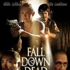 Fall Down Dead 2007 BluRay 1080p Dts-HDMa5 1 AVC-PiR8 thumb