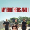 My Brothers and I [2022] / H264 / MKV / Blu-ray / 720p / AC3 / French / Subs / HANDJOB thumb