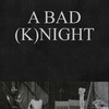 A Bad (K)night [1899] / H264 / MKV / Blu-ray / 1080p / FLAC / Subs thumb