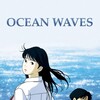 Ocean Waves [1994] / H264 / MKV / Blu-ray / 1080p / FLAC / Japanese / Subs thumb